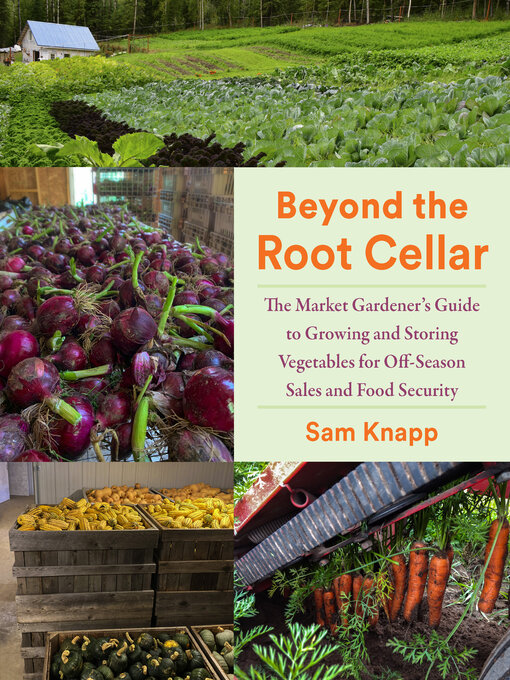 Title details for Beyond the Root Cellar by Sam Knapp - Available